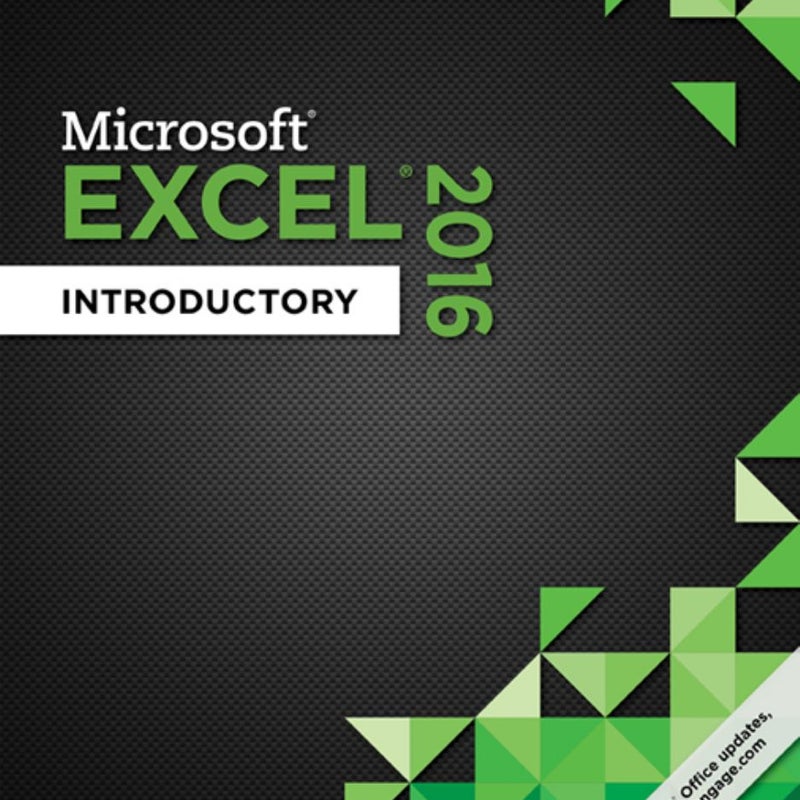 Shelly Cashman Series� Microsoft� Office 365 and Excel 2016