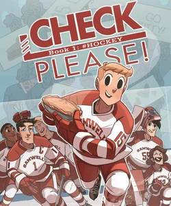 Check, Please!: # Hockey