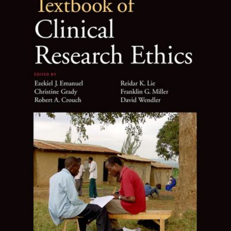 The Oxford Textbook of Clinical Research Ethics