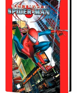 Ultimate Spider-Man Omnibus Vol. 1 [new Printing]