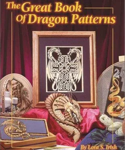 The Great Book of Dragon Patterns