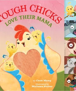 Tough Chicks Love Their Mama Tabbed Touch-And-Feel