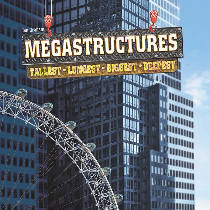 Megastructures