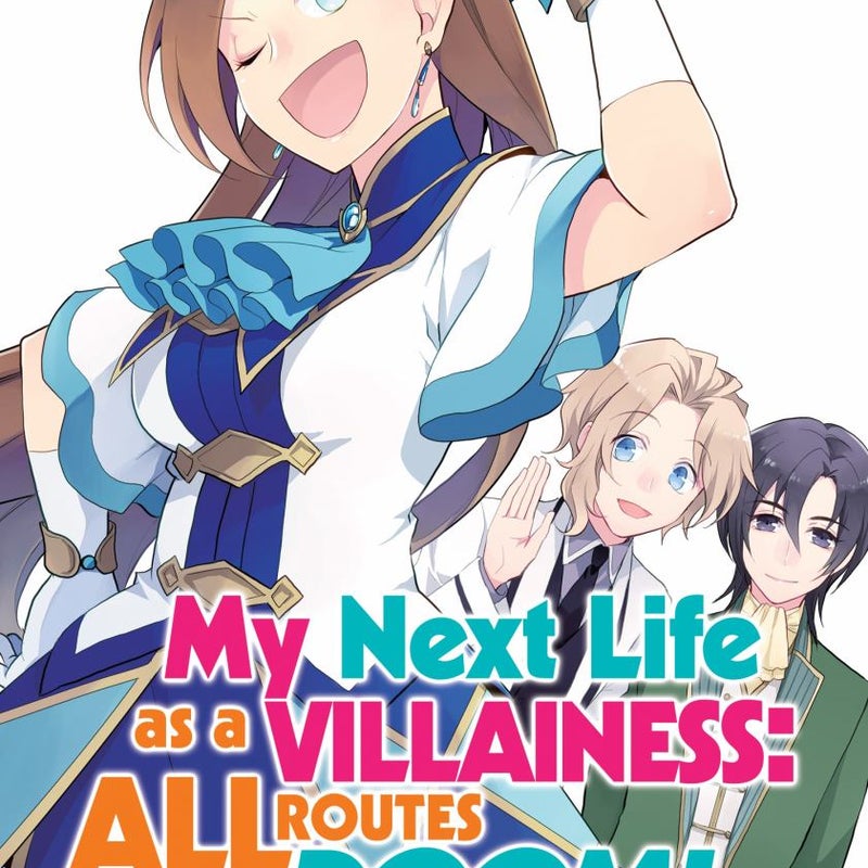 My Next Life As a Villainess: All Routes Lead to Doom! (Manga) Vol. 4