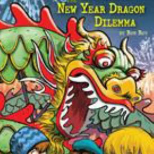 A to Z Mysteries Super Edition #5: the New Year Dragon Dilemma