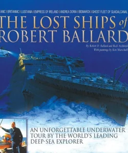 The Lost Ships of Robert Ballard