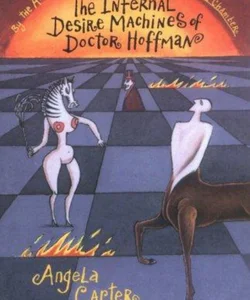 The Infernal Desire Machines of Doctor Hoffman