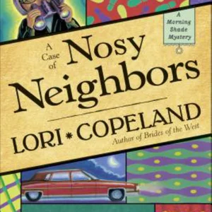 A Case of Nosy Neighbors