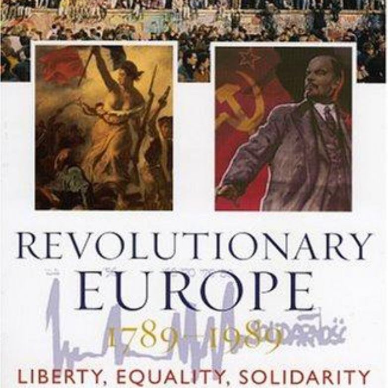 Revolutionary Europe, 1789-1989