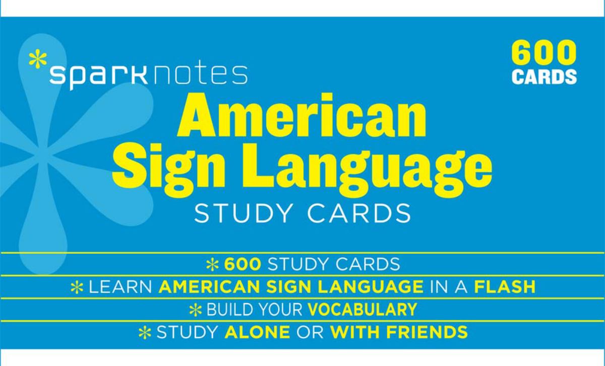 American Sign Language SparkNotes Study Cards by SparkNotes Staff