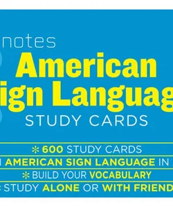 American Sign Language SparkNotes Study Cards