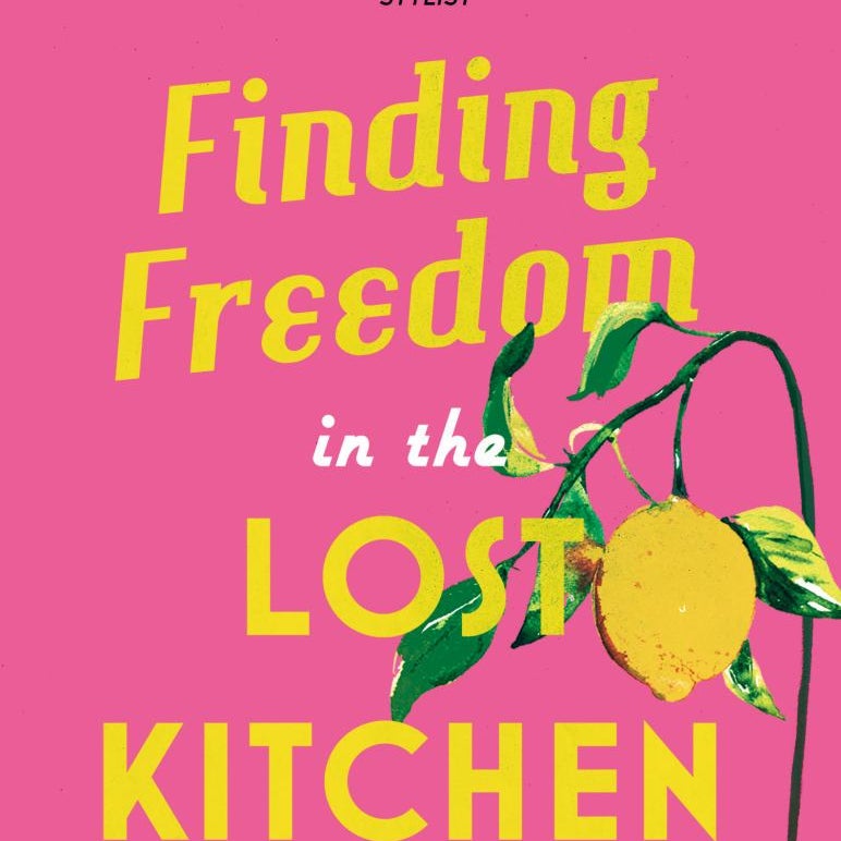 Finding Freedom in the Lost Kitchen