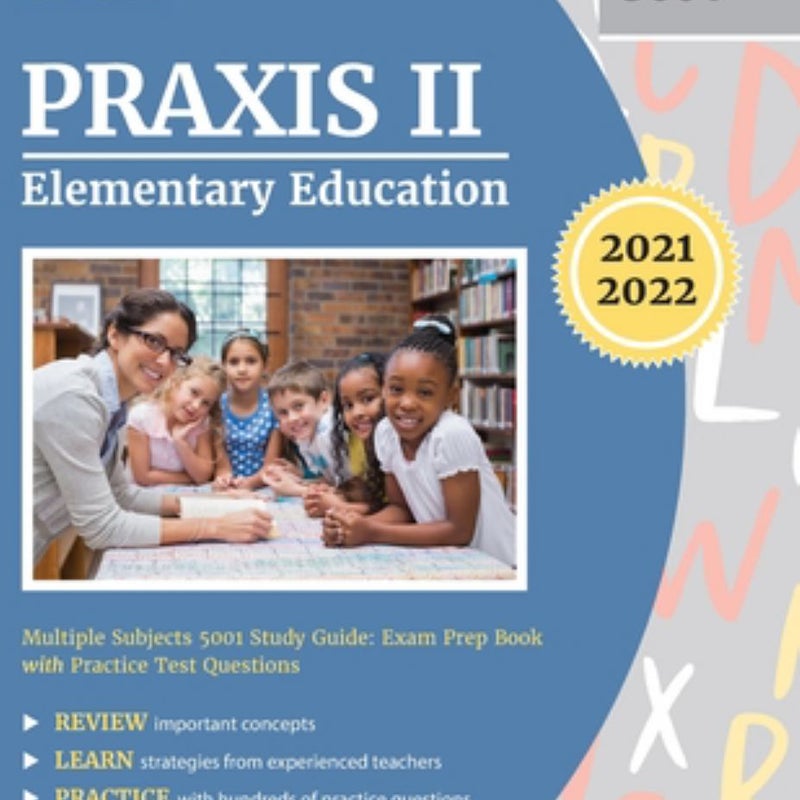 Praxis II Elementary Education Multiple Subjects 5001 Study Guide