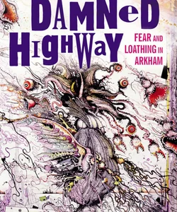 The Damned Highway