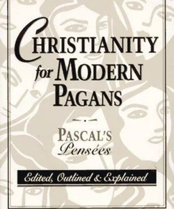Christianity for Modern Pagans