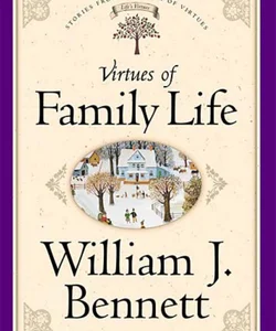 Virtues of Family Life