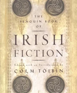 The Penguin Book of Irish Fiction