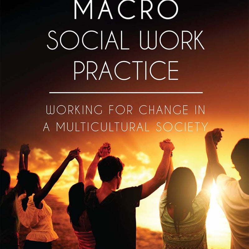 Macro Social Work Practice