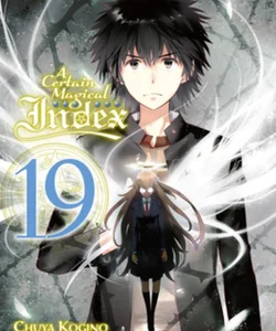 A Certain Magical Index, Vol. 19 (manga)