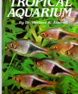 Starting Your Tropical Aquarium