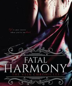 Fatal Harmony