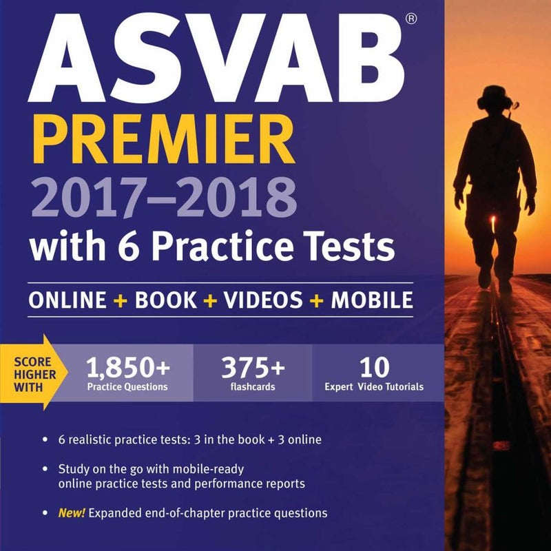 ASVAB Premier 2017-2018 with 6 Practice Tests