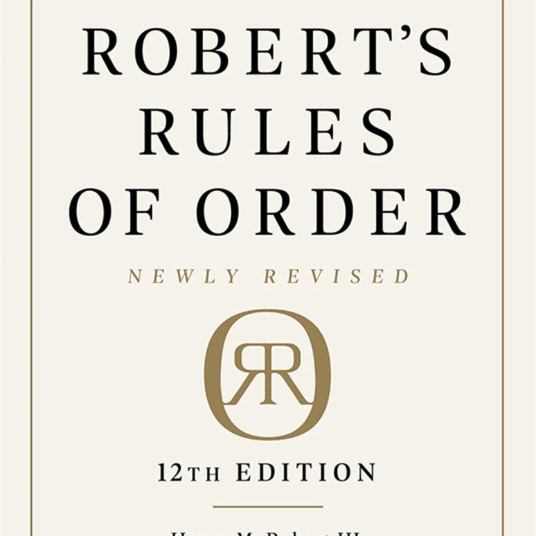 Robert's Rules of Order Newly Revised, 12th Edition by Henry M. Robert