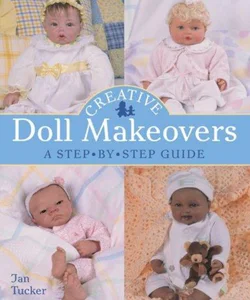 Creative Doll Makeovers