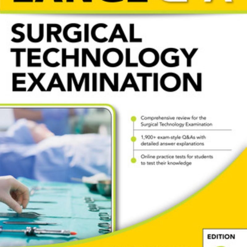 LANGE Q&a Surgical Technology Examination, Eighth Edition