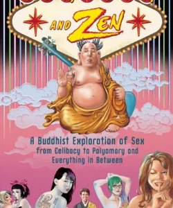 Sex, Sin, and Zen