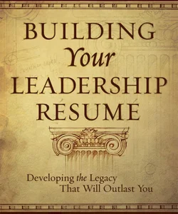 Building Your Leadership Résumé