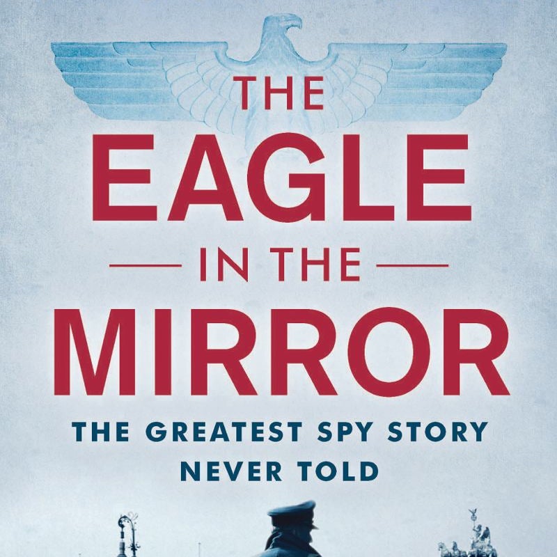 The Eagle in the Mirror