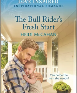 The Bull Rider's Fresh Start