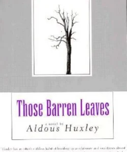 Those Barren Leaves