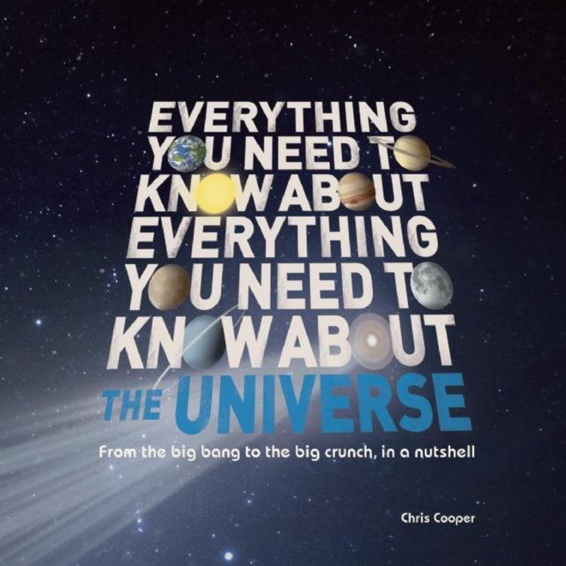 Everything You Need to Know about the Universe