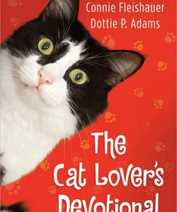 The Cat Lover's Devotional