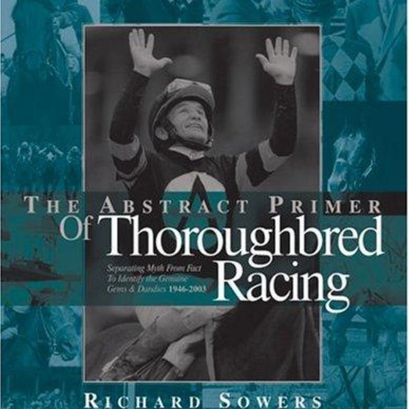 The Abstract Primer of Thoroughbred Racing