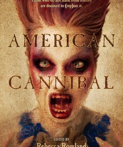 American Cannibal