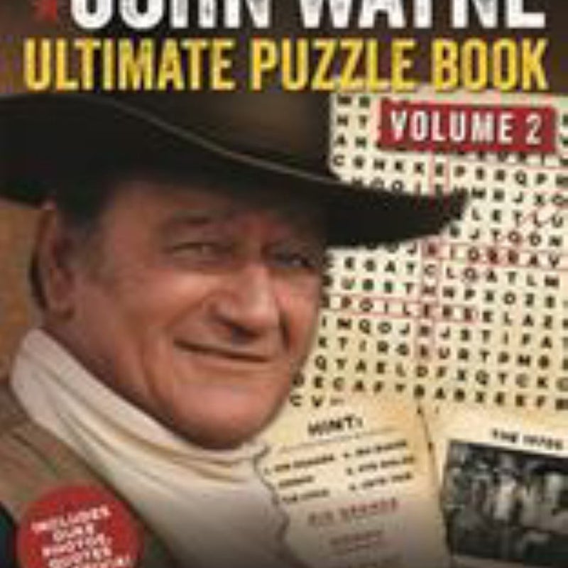 The John Wayne Ultimate Puzzle Book Volume 2