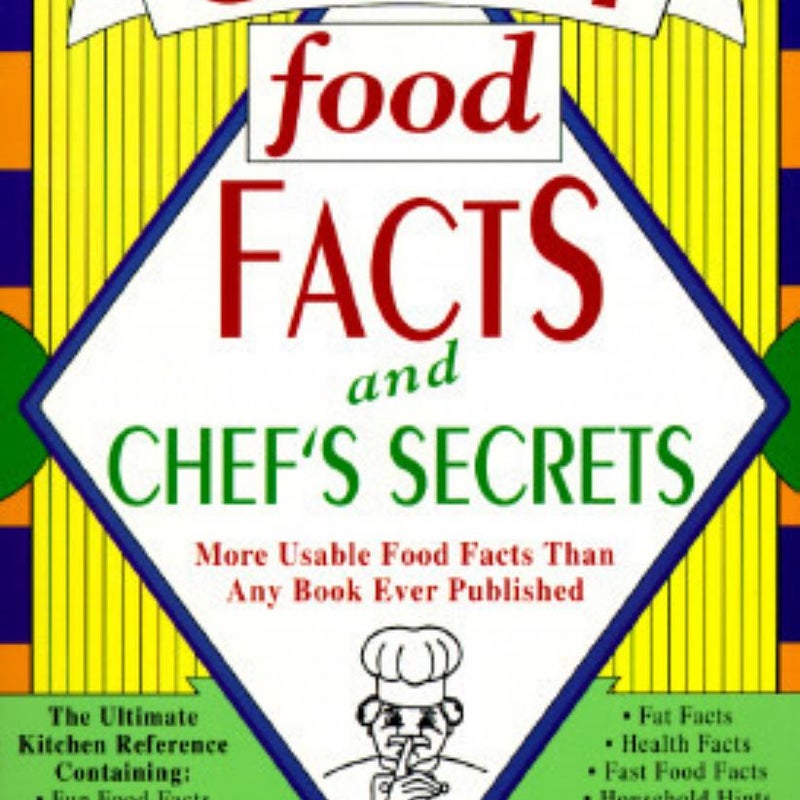 6001 Food Facts and Chef's Secrets