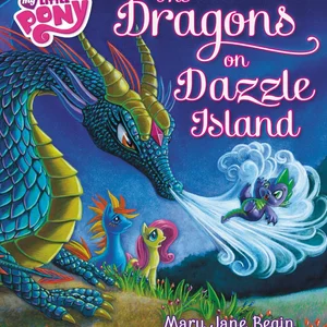 My Little Pony: the Dragons on Dazzle Island