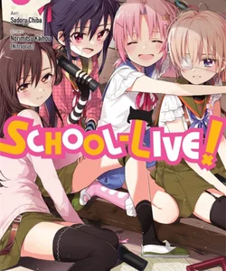 School-Live!, Vol. 5