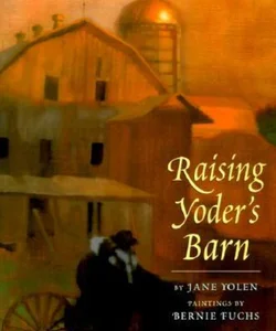 Raising Yoder's Barn