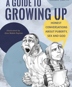 A Guide to Growing Up