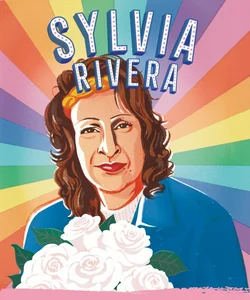 Hispanic Star: Sylvia Rivera