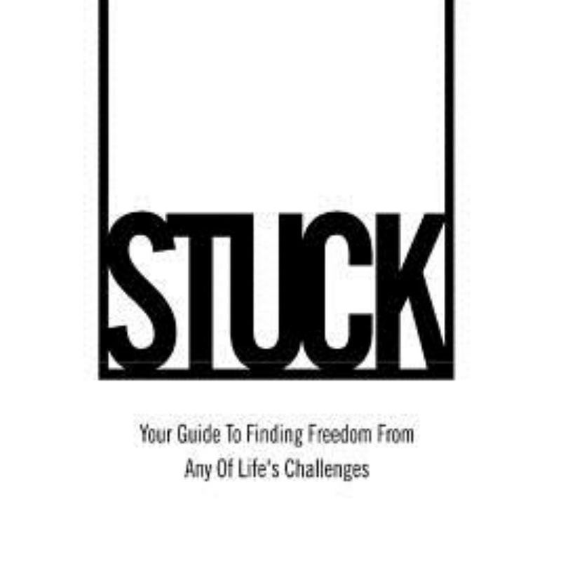 Why You're Stuck