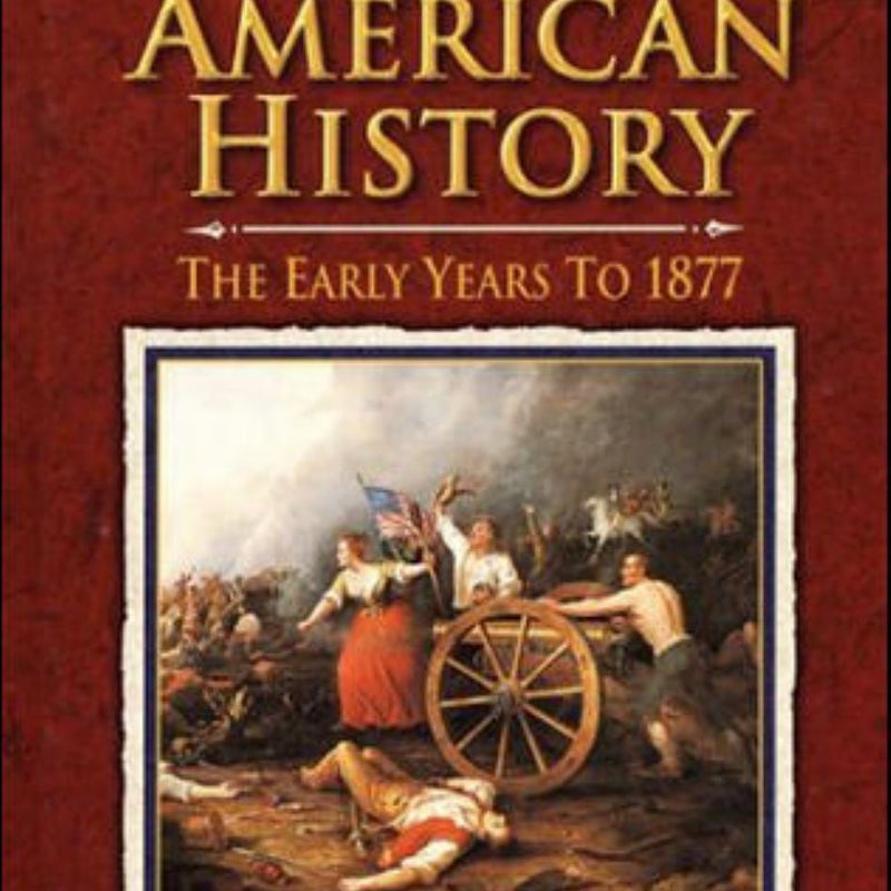 American History the Early Years, Student Edition