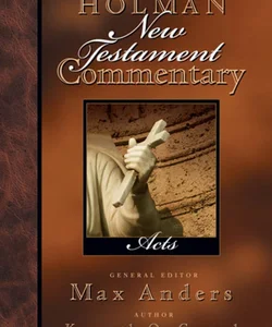 Holman New Testament Commentary - Acts