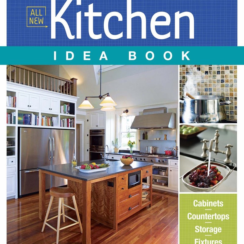 All New Kitchen Idea Book