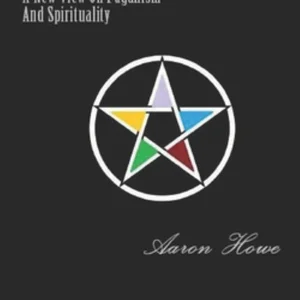A New View on Paganism and Spirituality